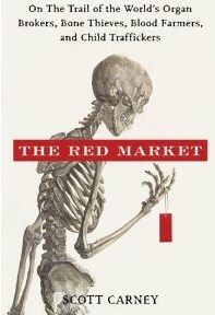 Red Market Review - Scott Carney Writes Brilliant Book on Organ Trade