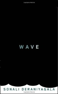 Review of  Wave by Sonali Deraniyagala