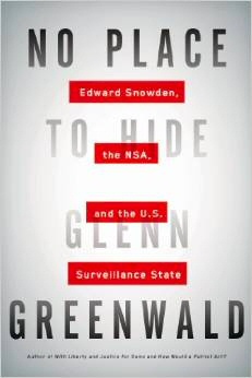 No Place to Hide by Glenn Greenwald